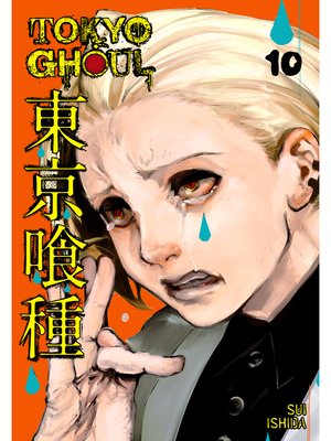cover image of Tokyo Ghoul, Volume 10